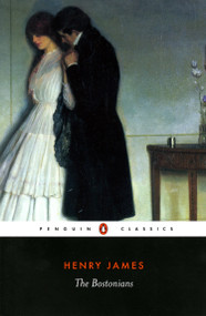 The Bostonians - 9780140437669 by Henry James, 9780140437669