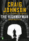The Highwayman (A Longmire Story) by Craig Johnson, 9780735220904