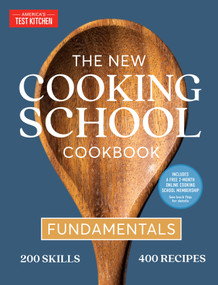 The New Cooking School Cookbook (Fundamentals) by America's Test Kitchen, 9781948703864