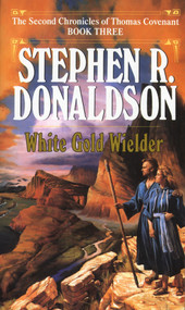 White Gold Wielder by Stephen R. Donaldson, 9780345348708