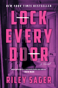 Lock Every Door (A Novel) by Riley Sager, 9781524745165