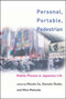 Personal, Portable, Pedestrian (Mobile Phones in Japanese Life) by Mizuko Ito, Misa Matsuda, Daisuke Okabe, 9780262590259