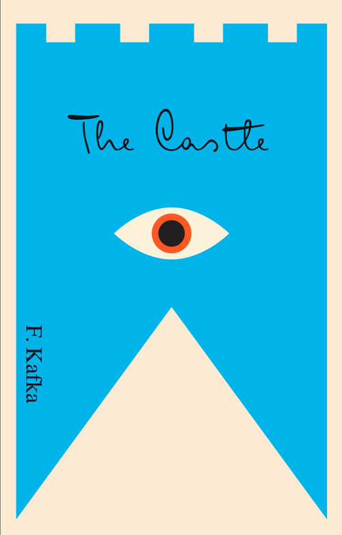 The Castle (A New Translation Based on the Restored Text) by Franz Kafka, 9780805211061