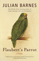 Flaubert's Parrot by Julian Barnes, 9780679731368