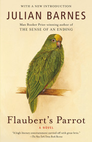 Flaubert's Parrot by Julian Barnes, 9780679731368