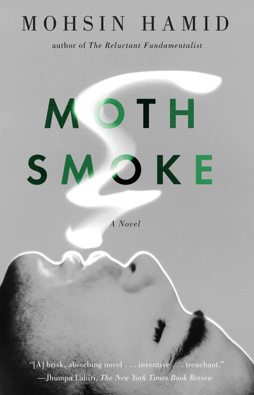 Moth Smoke by Mohsin Hamid, 9781594486609