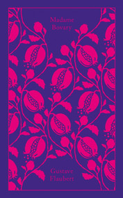 Madame Bovary - 9780141394671 by Gustave Flaubert, Geoffrey Wall, Geoffrey Wall, Michele Roberts, Coralie Bickford-Smith, 9780141394671