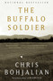 The Buffalo Soldier (A Novel) by Chris Bohjalian, 9780375725463