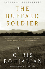 The Buffalo Soldier (A Novel) by Chris Bohjalian, 9780375725463