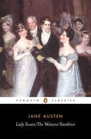 Lady Susan; The Watsons; Sanditon by Jane Austen, Margaret Drabble, Margaret Drabble, 9780140431025