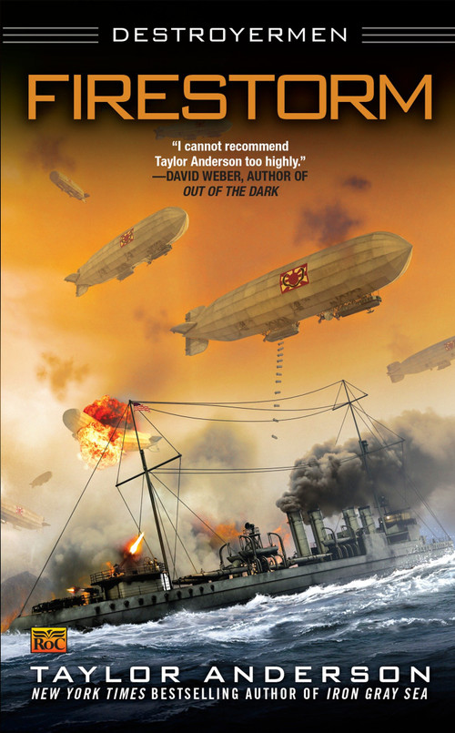 Firestorm (Destroyermen) by Taylor Anderson, 9780451464385