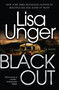Black Out (A Novel) by Lisa Unger, 9780307338471