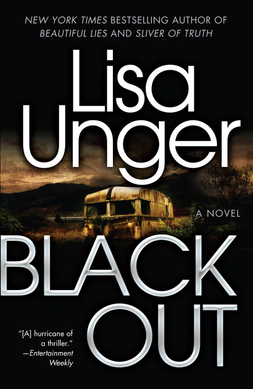 Black Out (A Novel) by Lisa Unger, 9780307338471