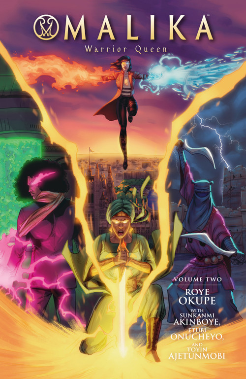 Malika: Warrior Queen Volume 2 by Roye Okupe, Sunkanmi Akinboye, Etubi Onuchyo, Toyin Ajetunmobi, Spoof Animation, 9781506723075