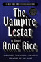 The Vampire Lestat - 9780345419644 by Anne Rice, 9780345419644
