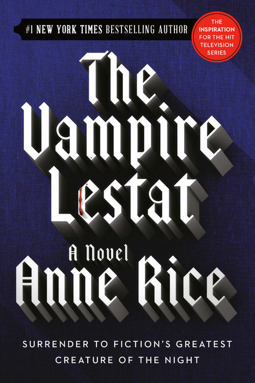 The Vampire Lestat - 9780345419644 by Anne Rice, 9780345419644