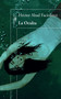 La Oculta / The Hideaway by Hector Abad Faciolince, 9786071137357