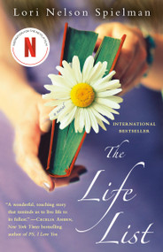 The Life List (A Novel) by Lori Nelson Spielman, 9780345540874