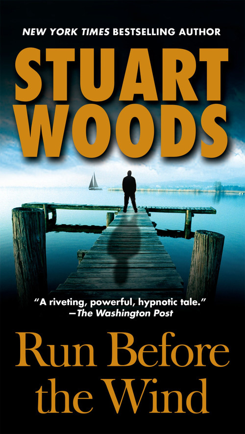 Run Before the Wind by Stuart Woods, 9780451215949
