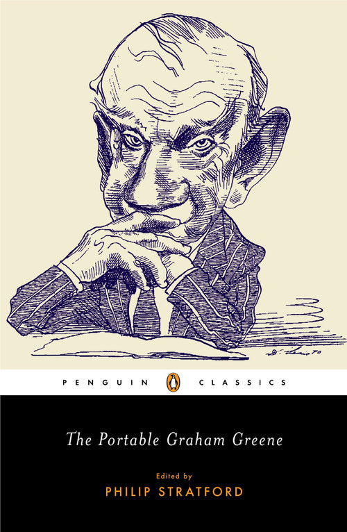 The Portable Graham Greene by Graham Greene, Philip Stratford, 9780143039181