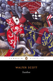 Ivanhoe - 9780140436587 by Sir Walter Scott, Graham Tulloch, Graham Tulloch, Graham Tulloch, 9780140436587