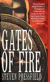 Gates of Fire (An Epic Novel of the Battle of Thermopylae) - 9780553580532 by Steven Pressfield, 9780553580532