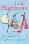 Play it Again? by Julie Highmore, 9780755306091