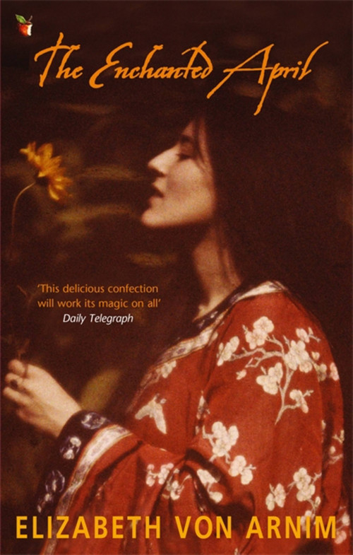 The Enchanted April - 9780860685173 by Elizabeth von Arnim, 9780860685173