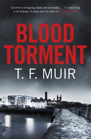 Blood Torment by T.F. Muir, 9781472120885