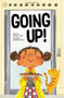 Going Up! by Sherry J. Lee, Sherry J. Lee, Charlene Chua, 9781525301131