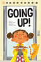Going Up! by Sherry J. Lee, Charlene Chua, 9781525301131