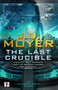 The Last Crucible by J.D. Moyer, 9781787585867