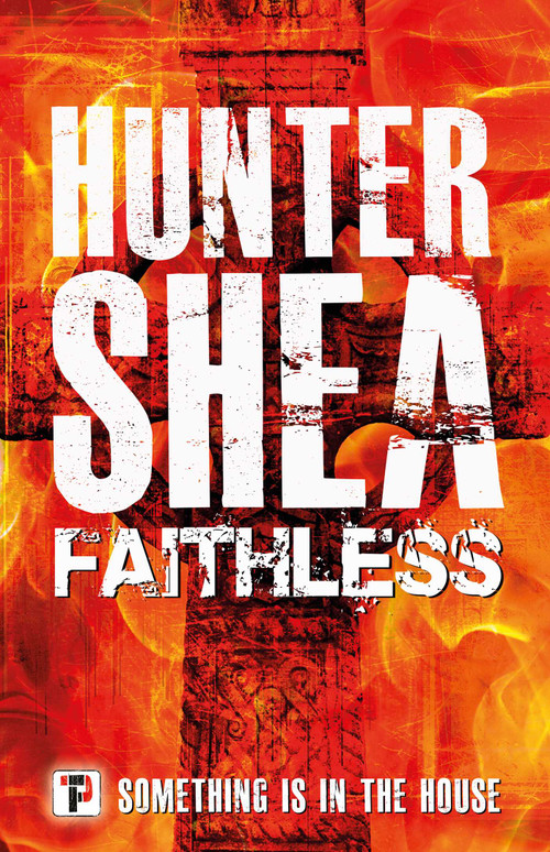 Faithless - 9781787586239 by Hunter Shea, 9781787586239