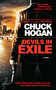Devils in Exile (A Novel) by Chuck Hogan, 9781982160418