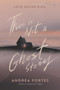 This Is Not a Ghost Story - 9780062422453 by Andrea Portes, 9780062422453