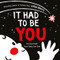 It Had to Be You - 9780063086333 by Loryn Brantz, Loryn Brantz, 9780063086333