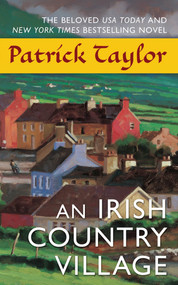 An Irish Country Village (A Novel) by Patrick Taylor, 9780765368256