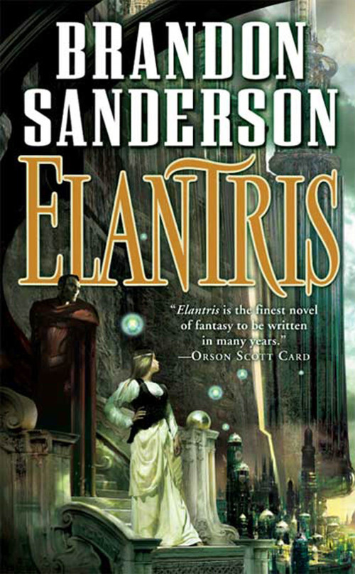 Elantris (A Cosmere Novel) by Brandon Sanderson, 9780765350374