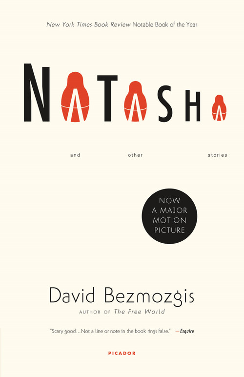 Natasha (And Other Stories) by David Bezmozgis, 9780312423933