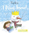 I Want Snow! by Tony Ross, Tony Ross, 9781512481259