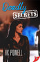 Deadly Secrets - 9781636790879 by VK Powell, 9781636790879