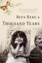 Been Here a Thousand Years (A Novel) by Mariolina Venezia, Marina Harss, 9780312429782