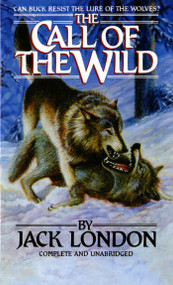 The Call of the Wild - 9780812504323 by Jack London, 9780812504323
