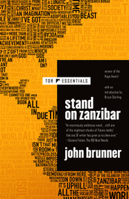 Stand on Zanzibar by John Brunner, Bruce Sterling, 9781250781222