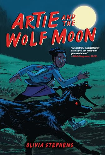 Artie and the Wolf Moon by Olivia Stephens, Olivia Stephens, 9781541542488