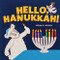 Hello, Hanukkah! by Susan S. Novich, Susan S. Novich, 9781728403441