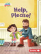 Help, Please! by Megan Borgert-Spaniol, Jeff Crowther, 9781728403557