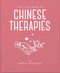 The Little Book of Ancient Chinese Therapies (A Clear and Accessible Introduction to Traditional Chinese Medicine) by Angela Mogridge, 9781911610847