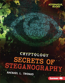 Secrets of Steganography by Rachael L. Thomas, 9781728404622