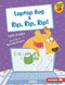 Laptop Bug & Rip, Rip, Rip! by Cath Jones, Marcela Dugont, 9781728417240
